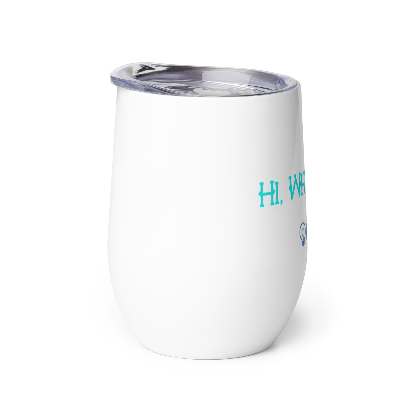 HappyIQ - Hi, Why, Bye - Wine tumbler